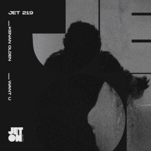 Kenan Olden - Want U [JET219]