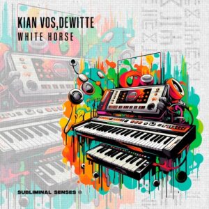 Kian Vos, Dewitte - White Horse [SUS161]