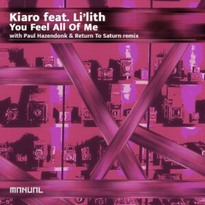 Li'lith & Kiaro (AM) - You Feel All Of Me [MAN430DJ]