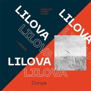 Lilova - Dunya [SHNG274]