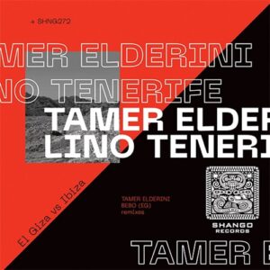 Lino Tenerife & Tamer ElDerini - El Giza vs Ibiza [SHNG272]