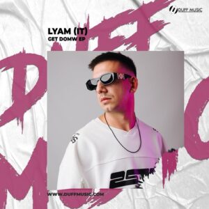 Lyam (It) - Get Down EP [DM530]