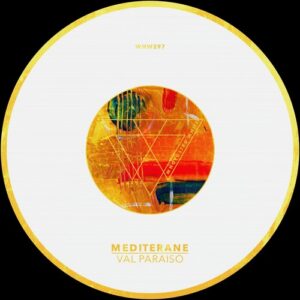 MEDITERANE - Val Paraiso [WHW297]