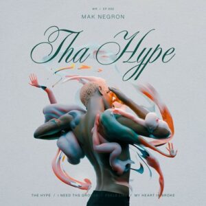 Mak Negron - Tha Hype [WREP002]