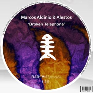 Marcos Aldinio, Alestos - Broken Telephone [FLSHT080]