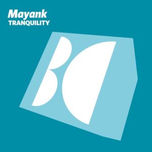 Mayank - Tranquility [BALKAN0830]