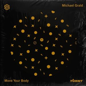 Michael Grald - Move Your Body [SSSH048]