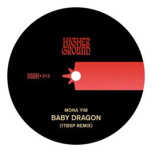Mona Yim & 1tbsp - Baby Dragon (1tbsp Remix) [HIGH213]