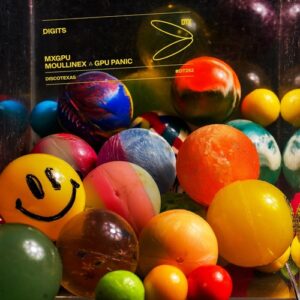 Moullinex, GPU Panic & MXGPU - Digits [DT252]