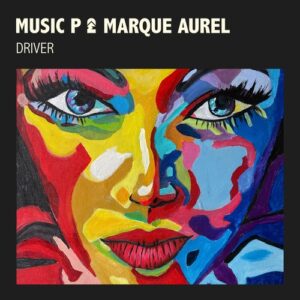 Music P, Marque Aurel - Driver [MEDA004]