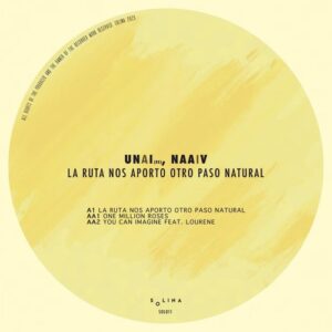 NAAiV, UNAI (ES) - La Ruta Nos Aporto Otro Paso Natural [SOL011]