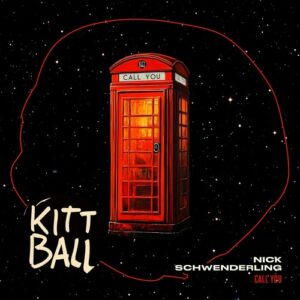 Nick Schwenderling - Call You [KITT2751]