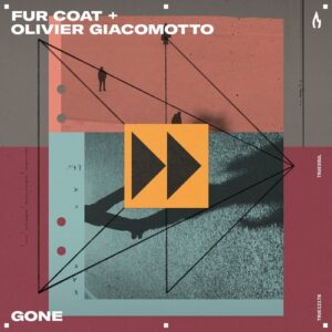 Olivier Giacomotto & Fur Coat - Gone [TRUE12178]