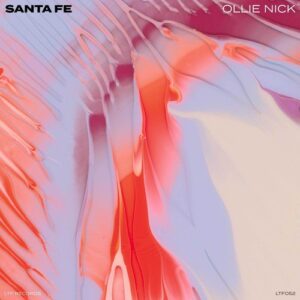 Ollie Nick - Santa Fé - Original Mix [LTF052]