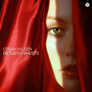 Orjan Nilsen - Between Sheets [BH15470]
