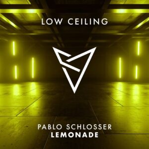 Pablo Schlosser - LEMONADE [LOWC256]