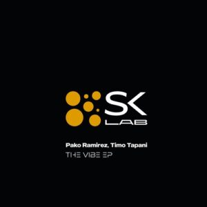 Pako Ramirez, Timo Tapani - The Vibe [SKL072]