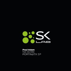Paul Adam, Mia Millet - Portinatx [SKL074]