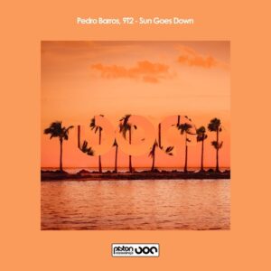 Pedro Barros & 9T2 - Sun Goes Down [PR2025758]
