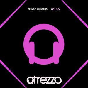 Prince Vulcano - Odi Sea [ATRZZ201]