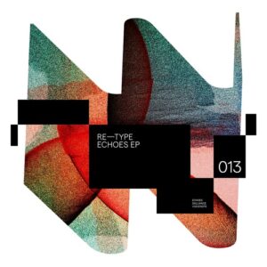 Re-Type - Echoes [ICONYC013]