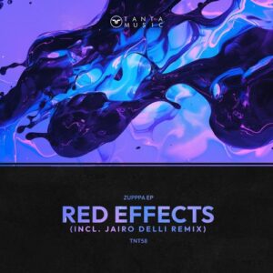 Red Effects - Zupppa EP [TNT58]