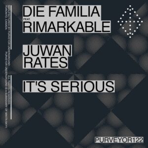 Rimarkable, Die Familia - It's Serious [PURVEYOR122A]