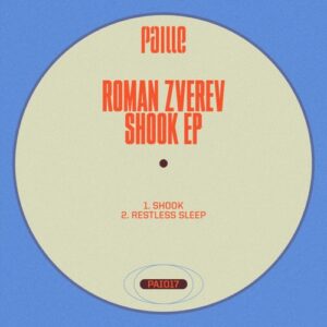 Roman Zverev - Shook EP [PAI017]