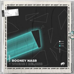 RooneyNasr - Where I Belong [SA287]