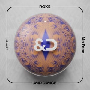 Roxe - Ma Face [ADM137]
