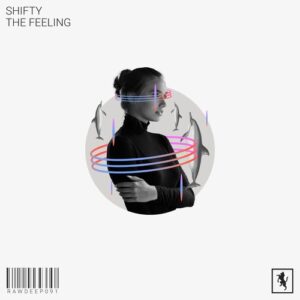 SHIFTY (US) - The Feeling [RAWDEEP091]