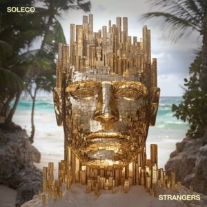 SOLECO, Aaron Percy - Strangers (Extended Mixes) [LUSH024]