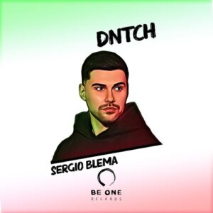 Sergio Blema - Dntch [BOR419]