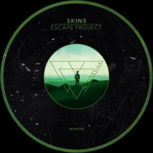 Skins - Escape Project [WHO373]