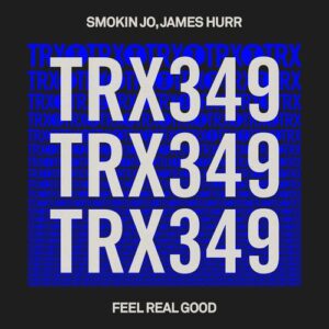 Smokin Jo, James Hurr - Feel Real Good [TRX34901Z]