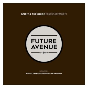 Spirit & The Guide - Sparks (Remixes) [FA558]