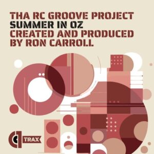 Tha RC Groove Project - Summer in Oz [CTG6508]