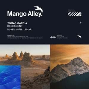 Tomas Garcia - Iridescent [ALLEY295]