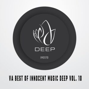 VA - VA Best Of Innocent Music Deep, Vol. 10 [IMD170]