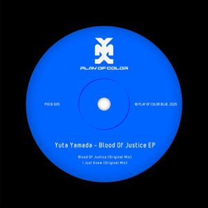 Yuta Yamada - Blood of Justice EP [POCB005]