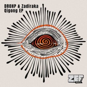 Zadiraka, DROHP - Qigong [ZM019E]