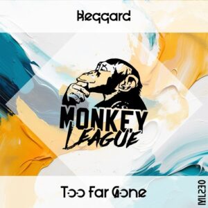 beqqard - Too Far Gone [ML230]
