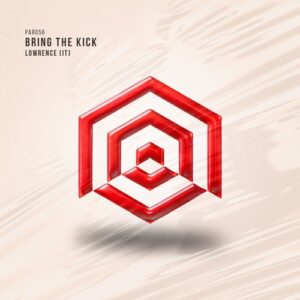 loWrence (IT) - Bring The Kick [PAR056]