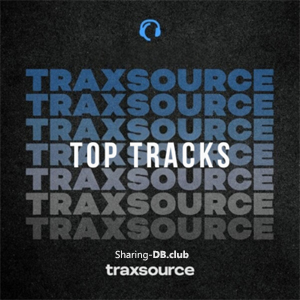Traxsource Top Tracks February 2025