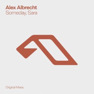 Alex Albrecht - Someday, Sara [ANJDEE897BD]