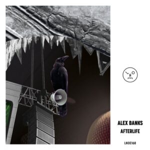 Alex Banks - Afterlife [LNOE168]