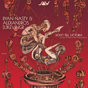 Alexandros Djkevingr & Ryan Nasty - Don't Tell Victoria [JAW133]