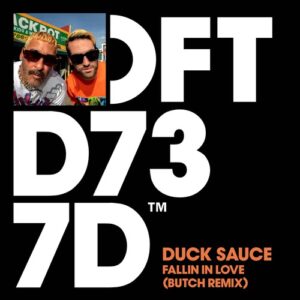Armand Van Helden, A-Trak, Duck Sauce - Fallin In Love - Butch Extended Remix [DFTD737D6]