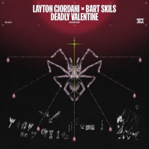 Bart Skils & Layton Giordani - Deadly Valentine [DC324]