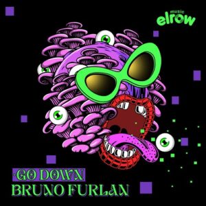 Bruno Furlan - Go Down [ERM257]